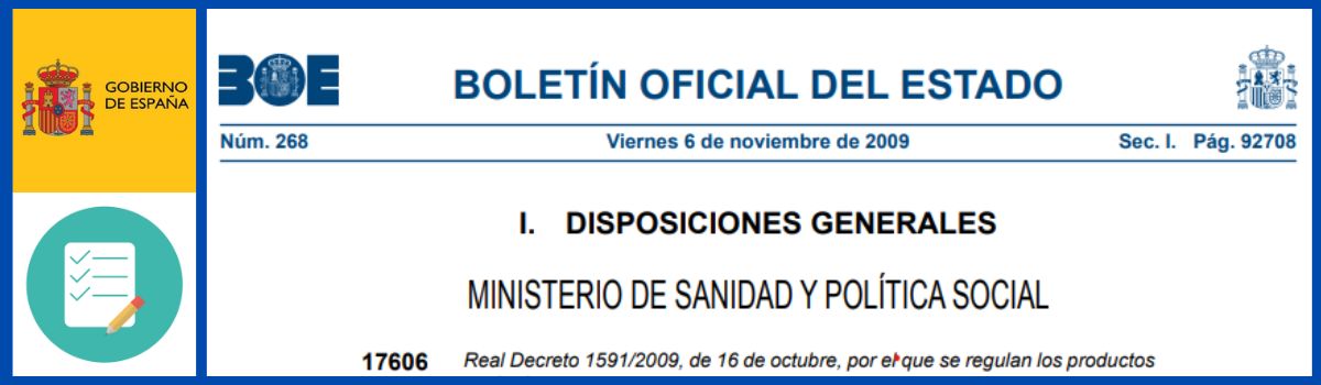 Real Decreto 1591/2009, de 16 de octubre, por el que se regulan los productos sanitarios AEMPS regulación Productos Sanitarios