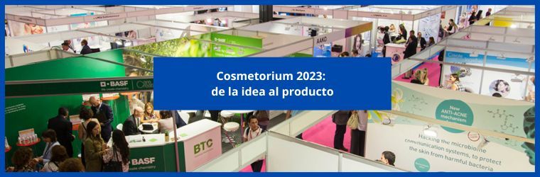 Cosmetorium 2023, de la idea al producto