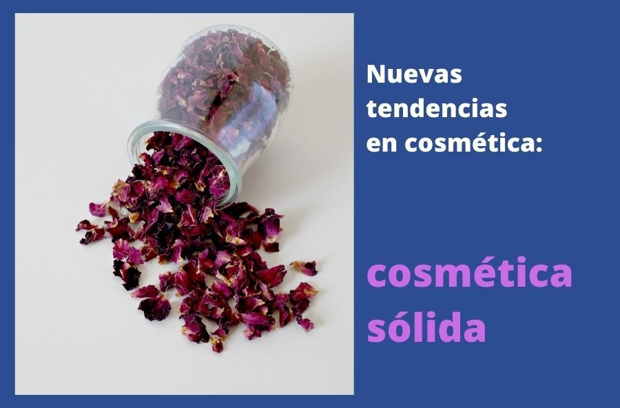 cosmética sólida - nueva tendencia sostenible en cosmética