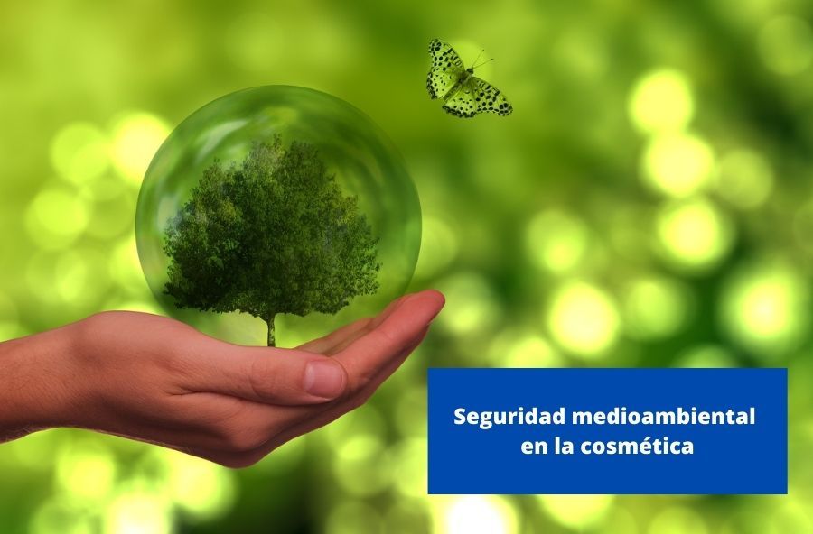 Seguridad medioambiental y cosmética